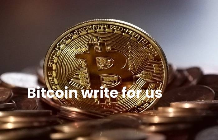 Bitcoin Write For Us