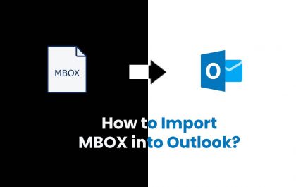 How to Import MBOX into Outlook?