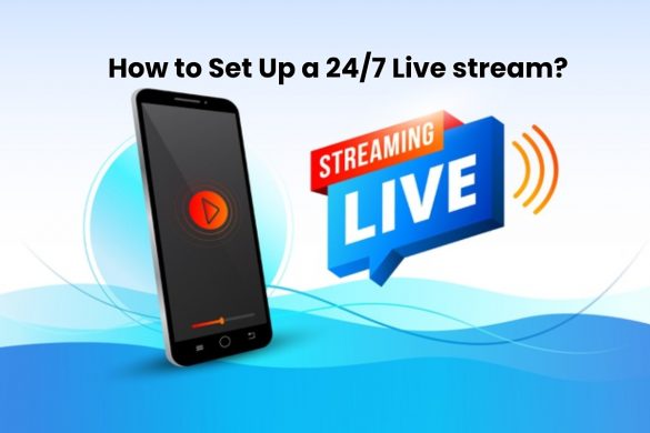 image result for How to Set Up a 24/7 Live stream