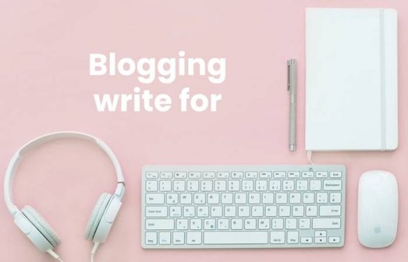 Blogging Write For Us, Guest Post, Contribute and Submit Post-CTR