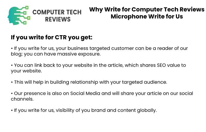 Why Write for Computer Tech Reviews – Microphone Write for Us