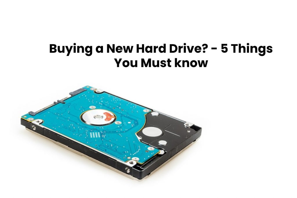 image result for Buying a New Hard Drive - 5 Things You Must know