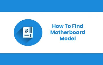 How To Find Motherboard Model