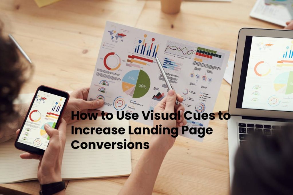 How to Use Visual Cues to Increase Landing Page Conversions