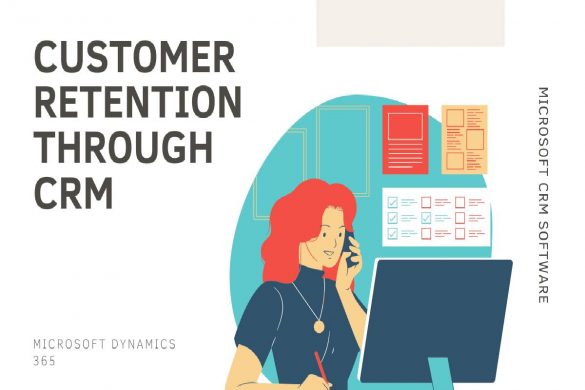 How CRM Helps In Customer Retention For Your Organization
