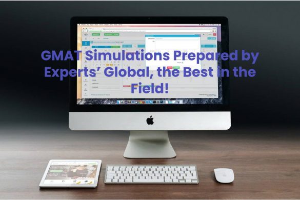 GMAT Simulations Prepared by Experts’ Global, the Best in the Field!