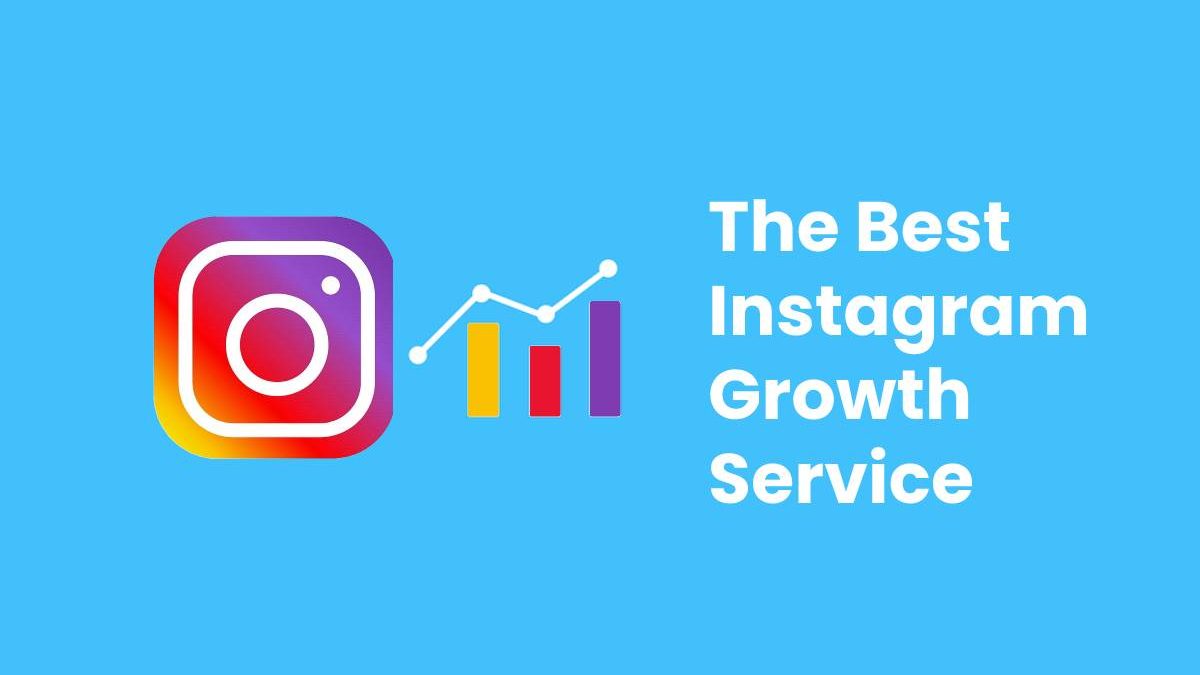 The Best Instagram Growth Service