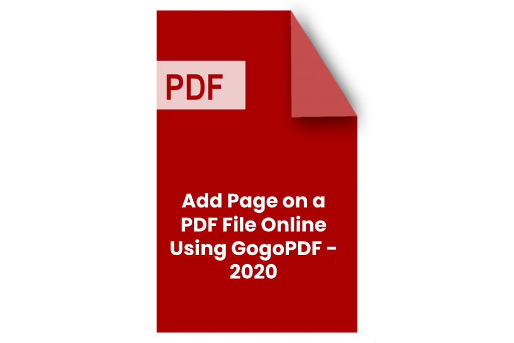 Add Page on a PDF File Online Using GogoPDF