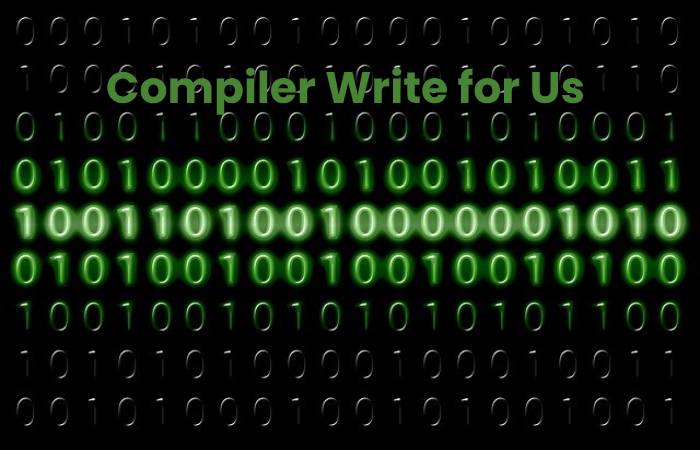 Compiler Write for Us