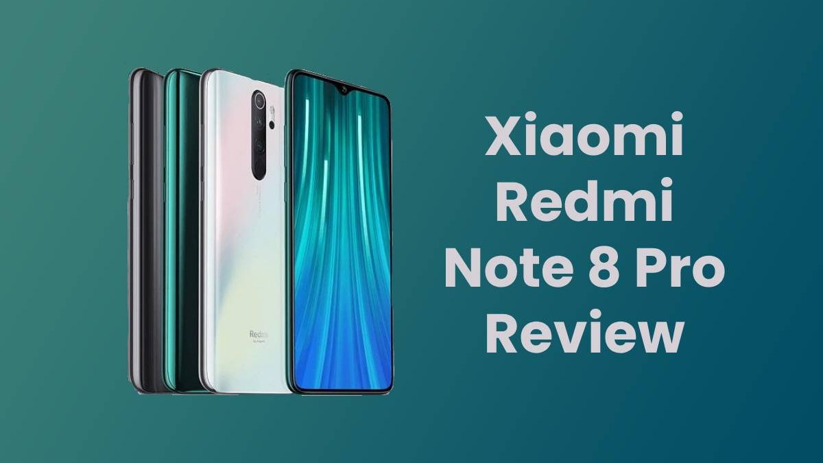 Xiaomi Redmi Note 8 Pro Review