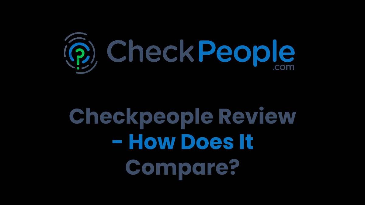 Checkpeople Review – How Does It Compare?