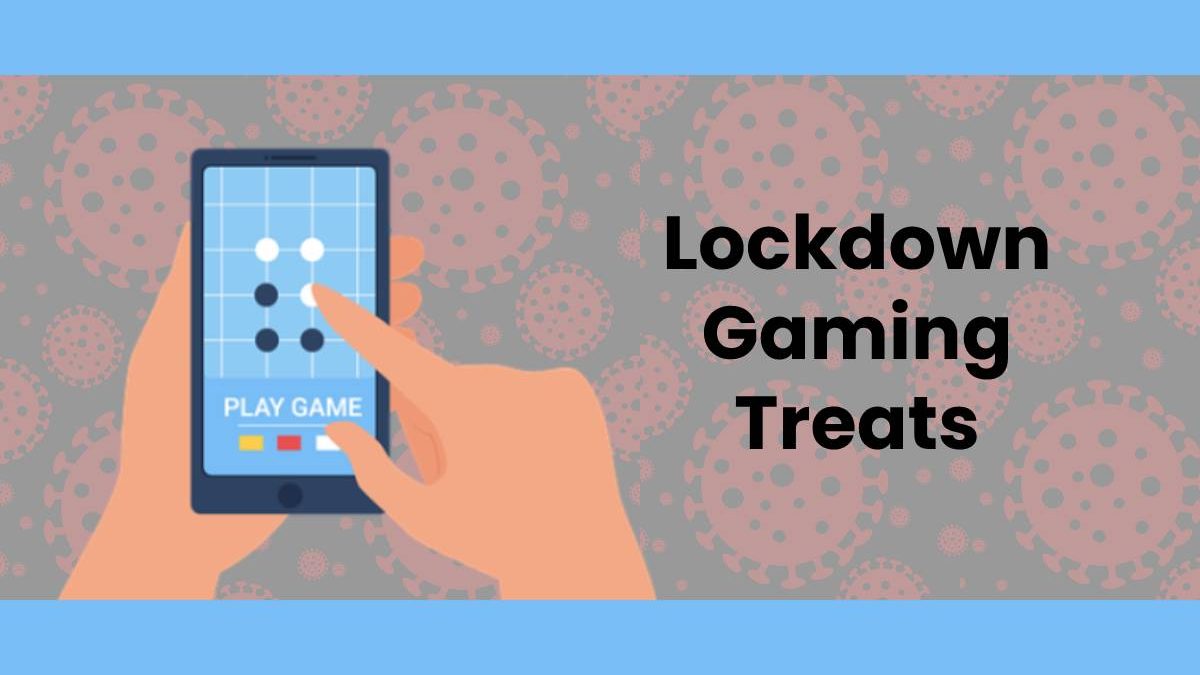 Lockdown Gaming Treats