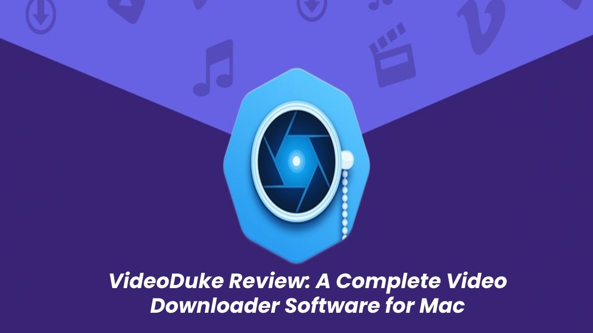 VideoDuke Review: Video Downloader Software for Mac