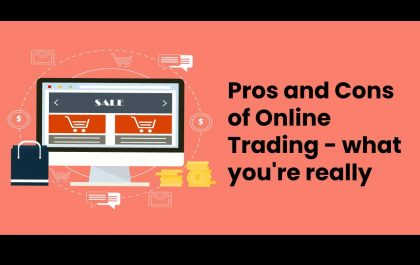 Pros and Cons of Online Trading