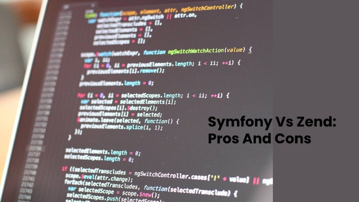 Symfony Vs Zend: Pros And Cons