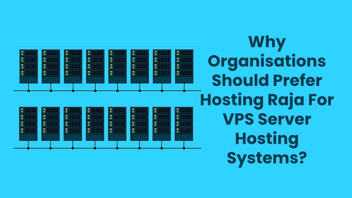 Prefer Hosting Raja For VPS Server Hosting Systems [2024]