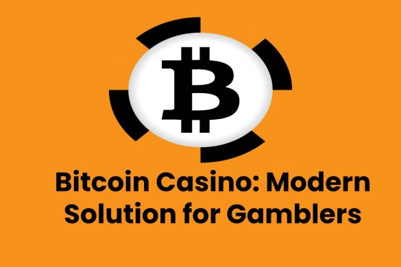 Bitcoin Casino: Modern Solution for Gamblers