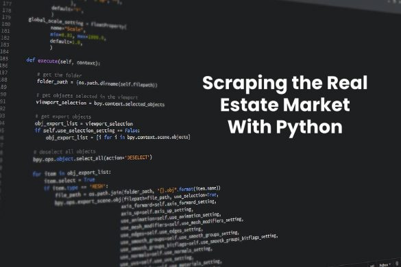Scraping the Real Estate Market With Python