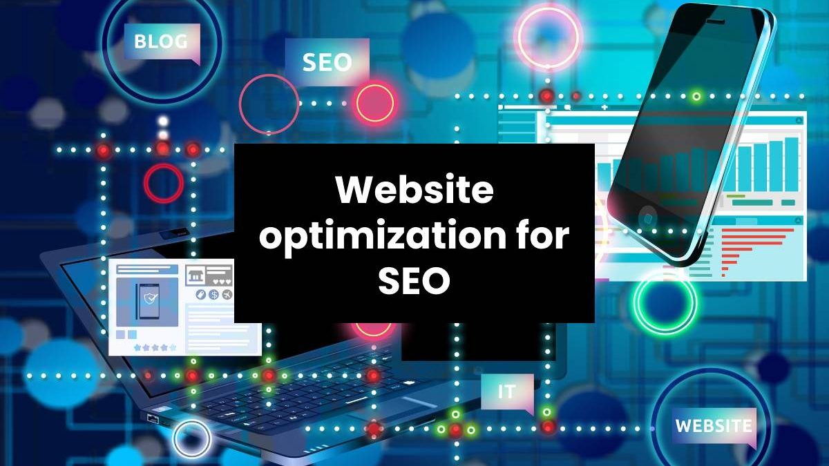 Website optimization for SEO