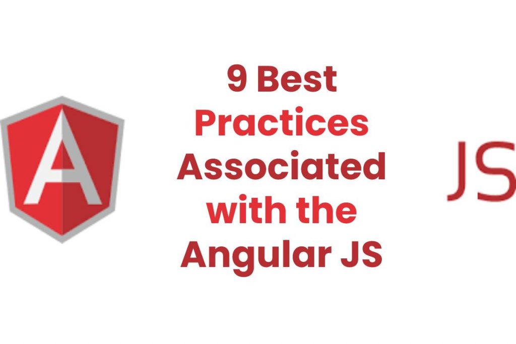 9 Best Practices Associated with the Angular JS