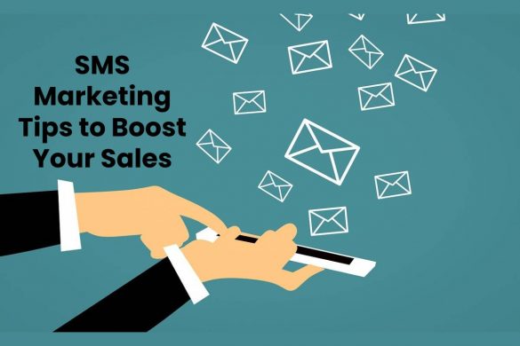 SMS Marketing Tips to Boost Your Sales
