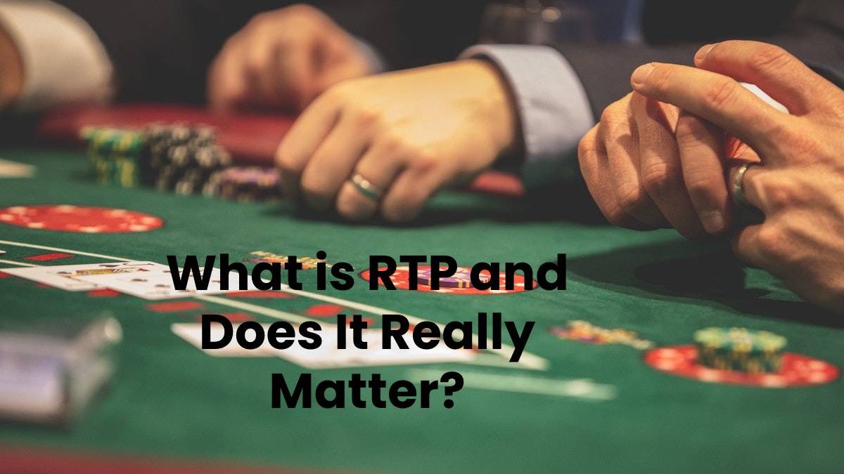 What is RTP and Does It Really Matter?