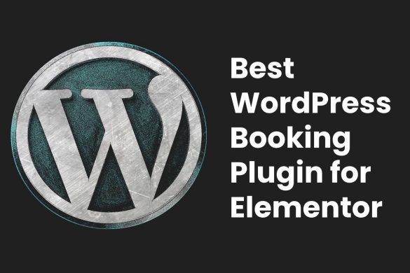 Best WordPress Booking Plugin for Elementor