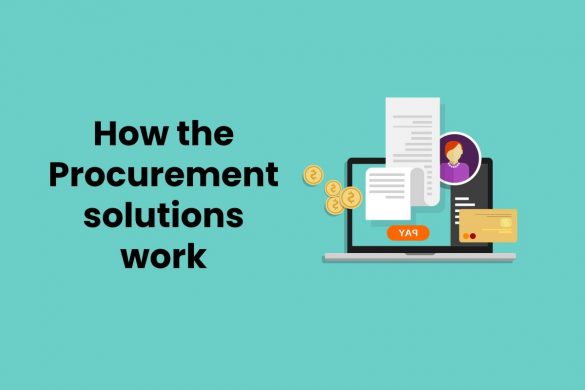 How the Procurement solutions work