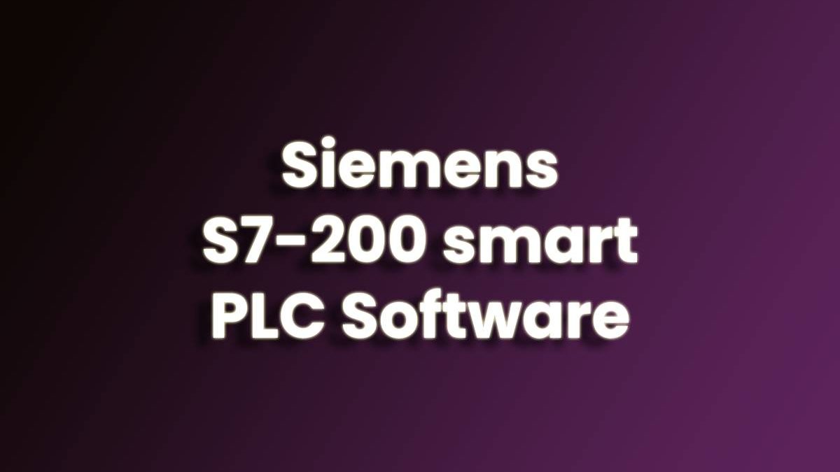 Siemens S7-200 smart PLC Software