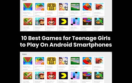 10 Best Games for Teenage Girls to Play On Android Smartphones