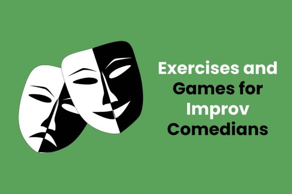 Exercises and Games for Improv Comedians