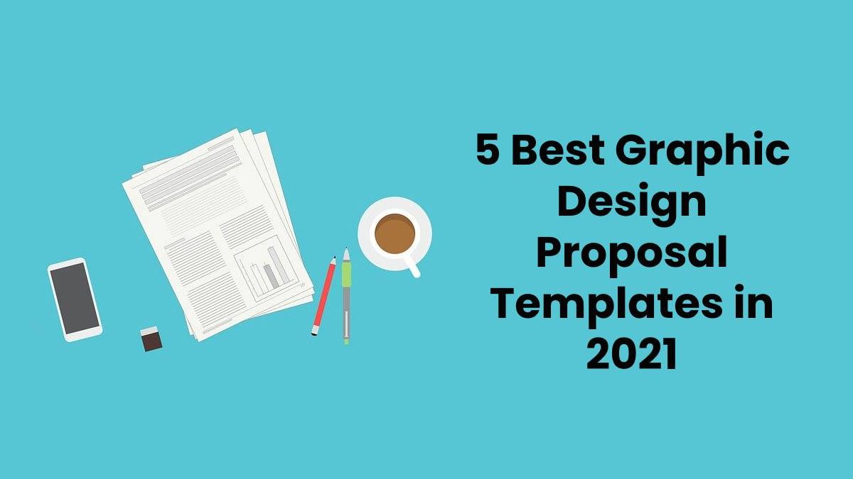 5 Best Graphic Design Proposal Templates in 2021