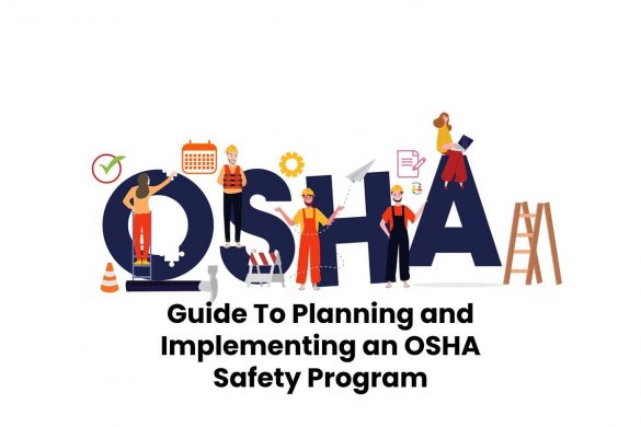 Guide To Planning and Implementing an OSHA Safety Program