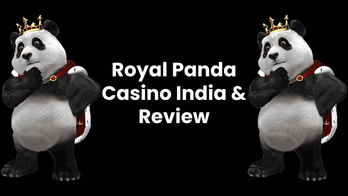 Royal Panda Casino India & Review