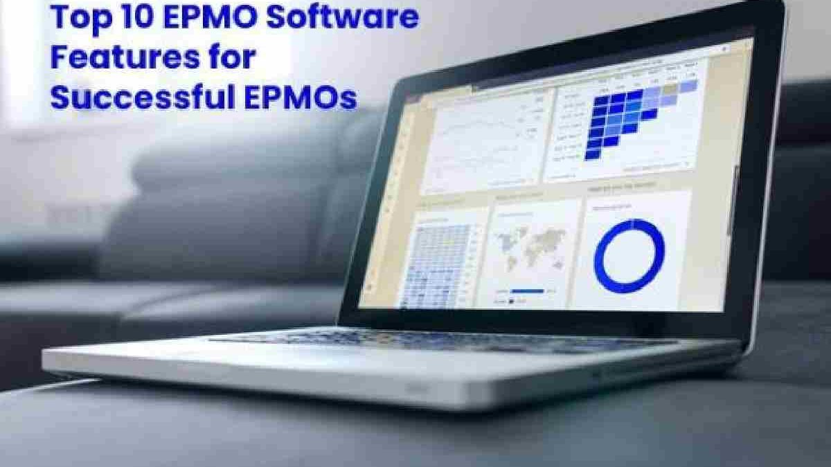 Top 10 EPMO Software Features for Successful EPMOs