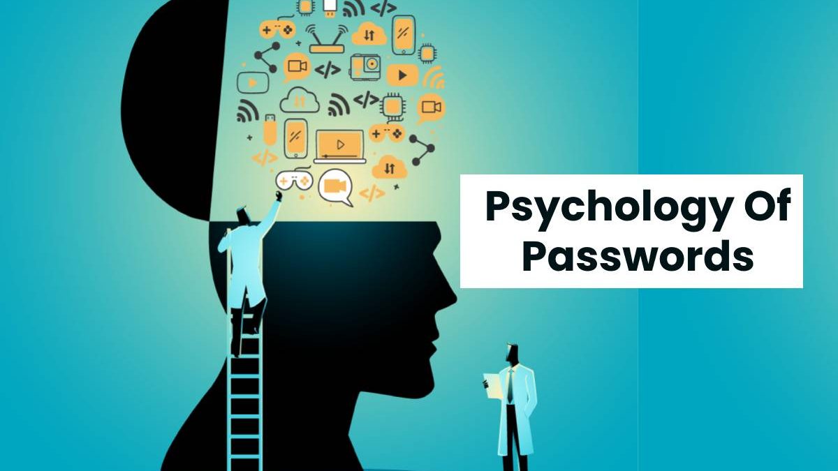 Psychology Of Passwords