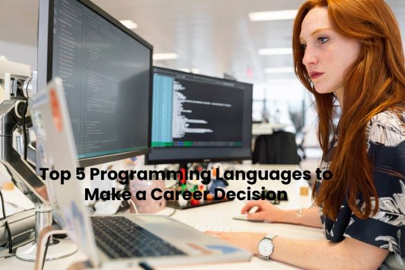 Top 5 Programming Languages to Make a Career Decision