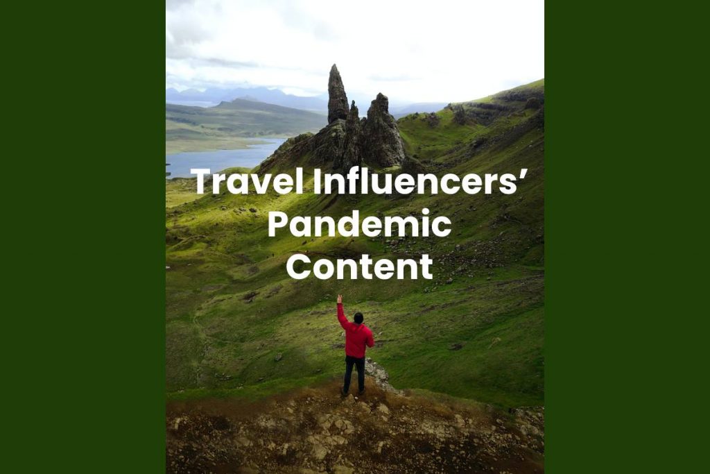 Travel Influencers’ Pandemic Content