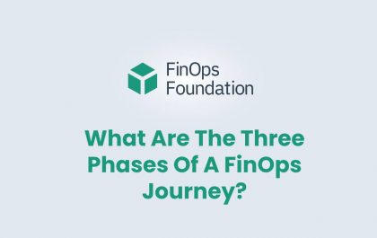 What Are The Three Phases Of A FinOps Journey?