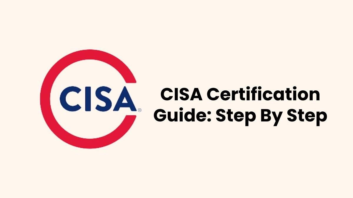 CISA Certification Guide: Step By Step
