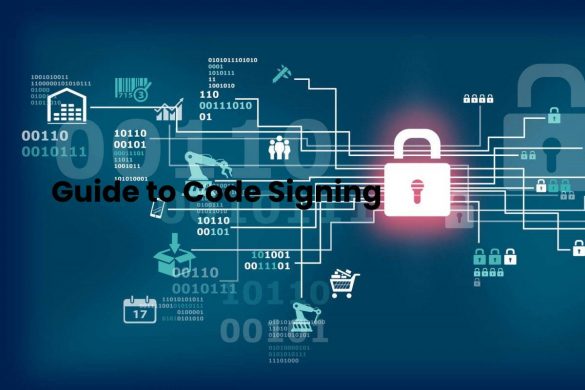 Guide to Code Signing