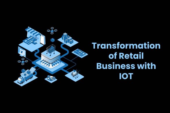 Transformation of Retail Business with IOT