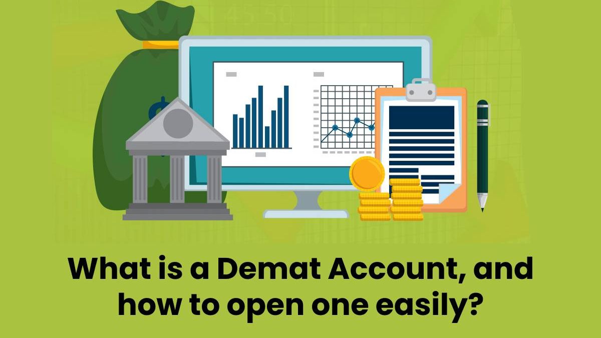 What is a Demat Account, and how to open one easily?