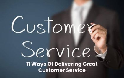 11 Ways Of Delivering Great Customer Service