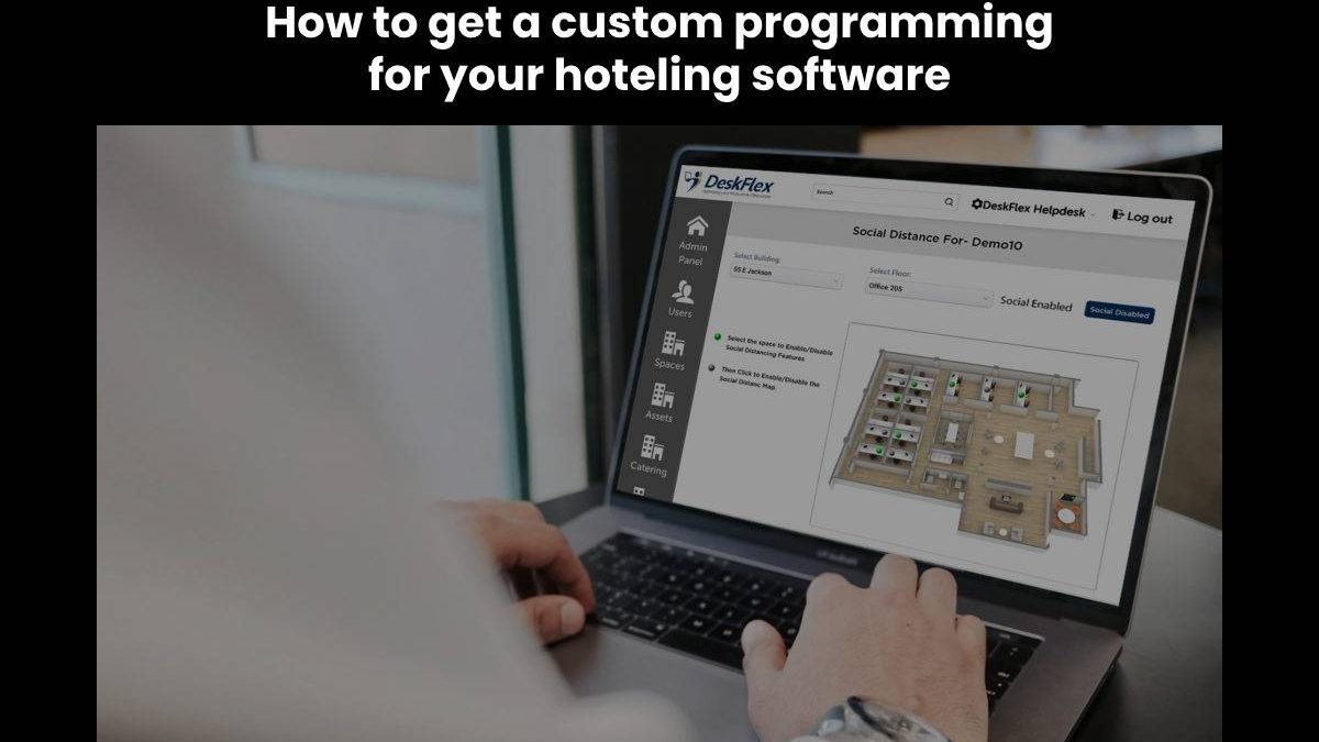 Custom Programming for Hoteling Software [2024]