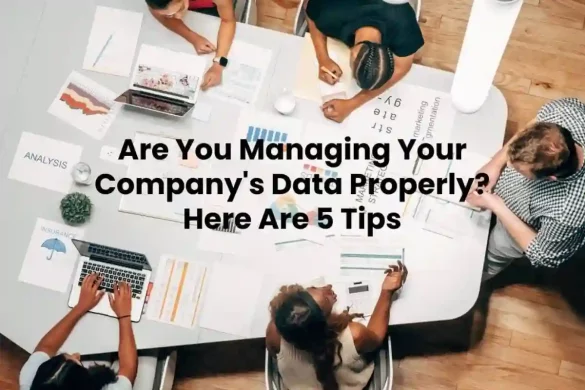 Managing Your Company’s Data