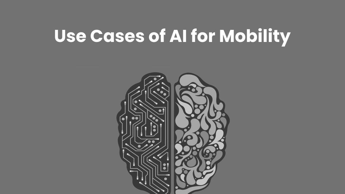 Use Cases of AI for Mobility