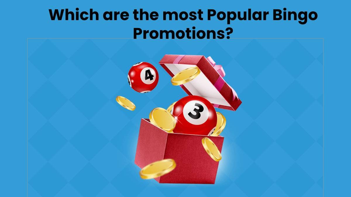 Which are the most Popular Bingo Promotions?