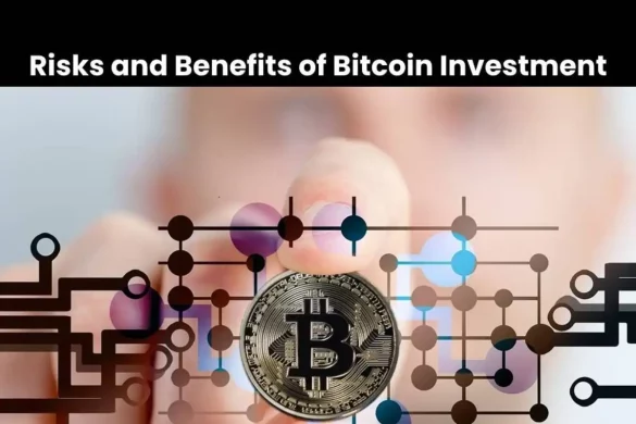 Benefits of Bitcoin Investment