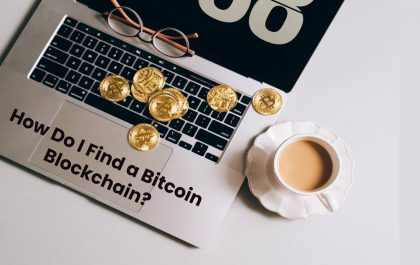 How Do I Find a Bitcoin Blockchain